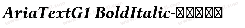 AriaTextG1 BoldItalic字体转换